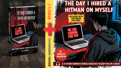The Day I Hired A Hitman On MYSELF & 11 Other Horror Stories To Keep You Up At Night + FREE AUDIOBOOK AND GIVEAWAY ENTRY TICKET